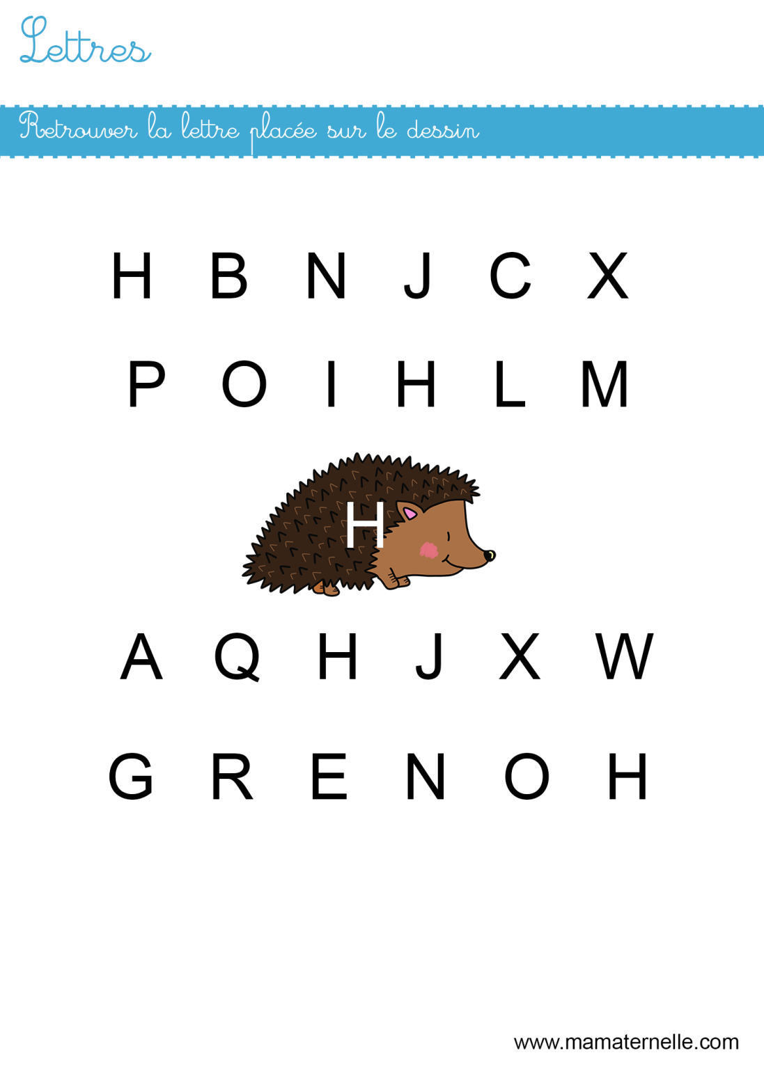 Lettres retrouver les lettres H Ma