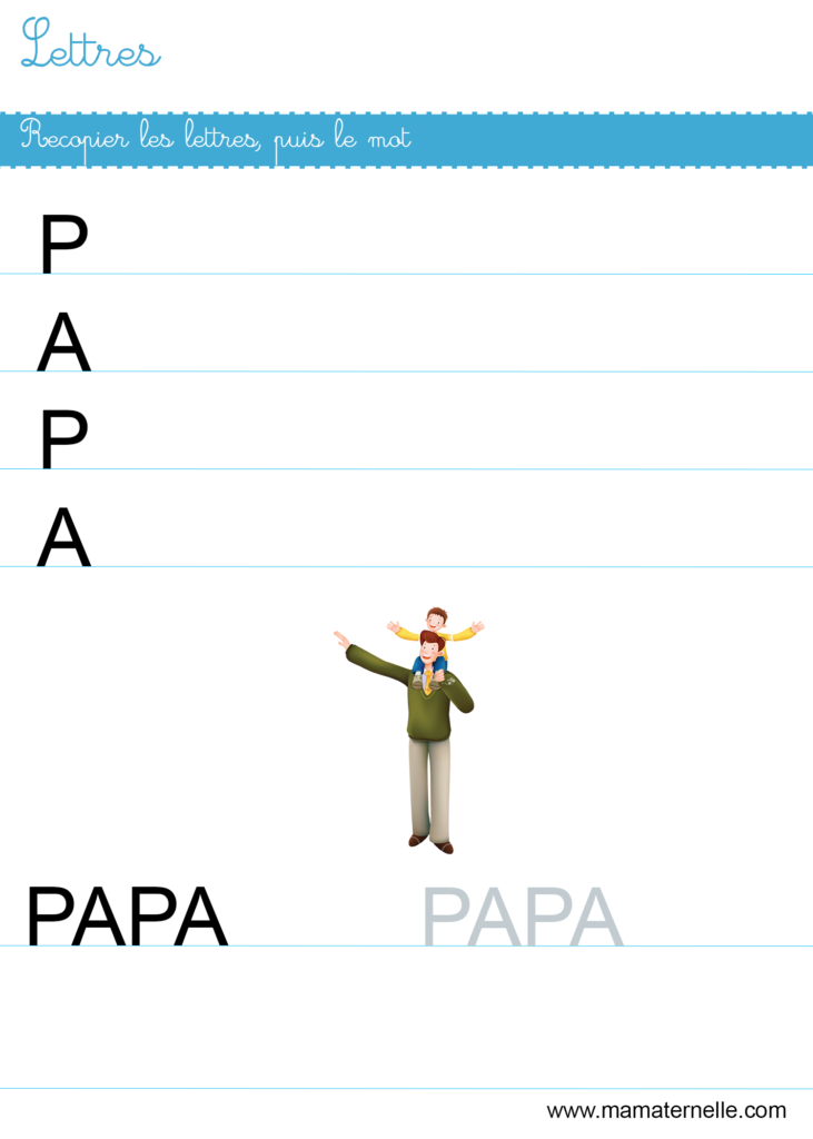 Petite section - Lettres : recopier les lettres puis le mot