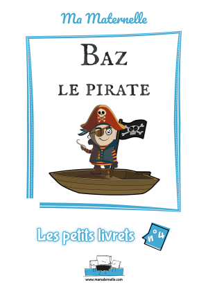 Cahier d'activités n°4 : Baz le pirate