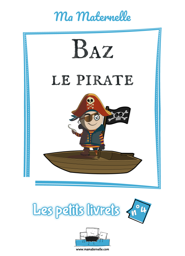 Cahier d'activités n°4 : Baz le pirate