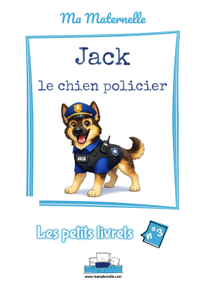 Cahier d'activités n°3 : Jack le chien policier