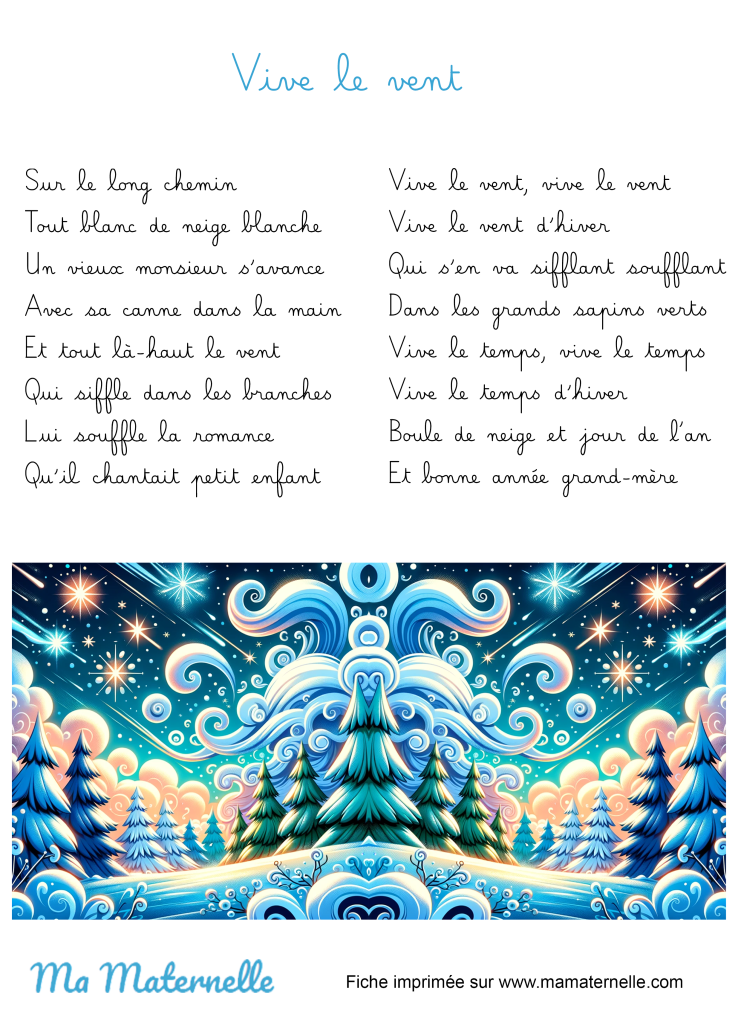 Chanson Vive le vent - Paroles illustrées de la chanson Vive le vents