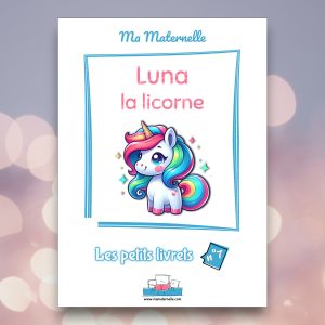 Cahier d'activités n°7 : Luna la licorne