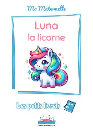 Cahier d'activités n°7 : Luna la licorne