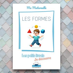 Cahier d'activités : Je découvre les formes