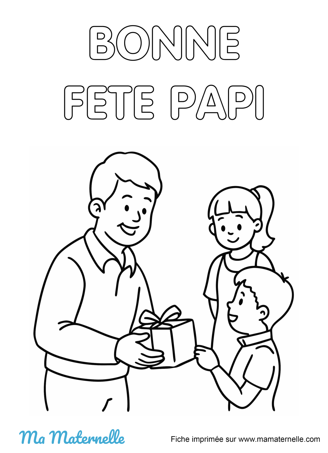 Papi Colouring Coloriage : bonne fête papi - Ma Maternelle
