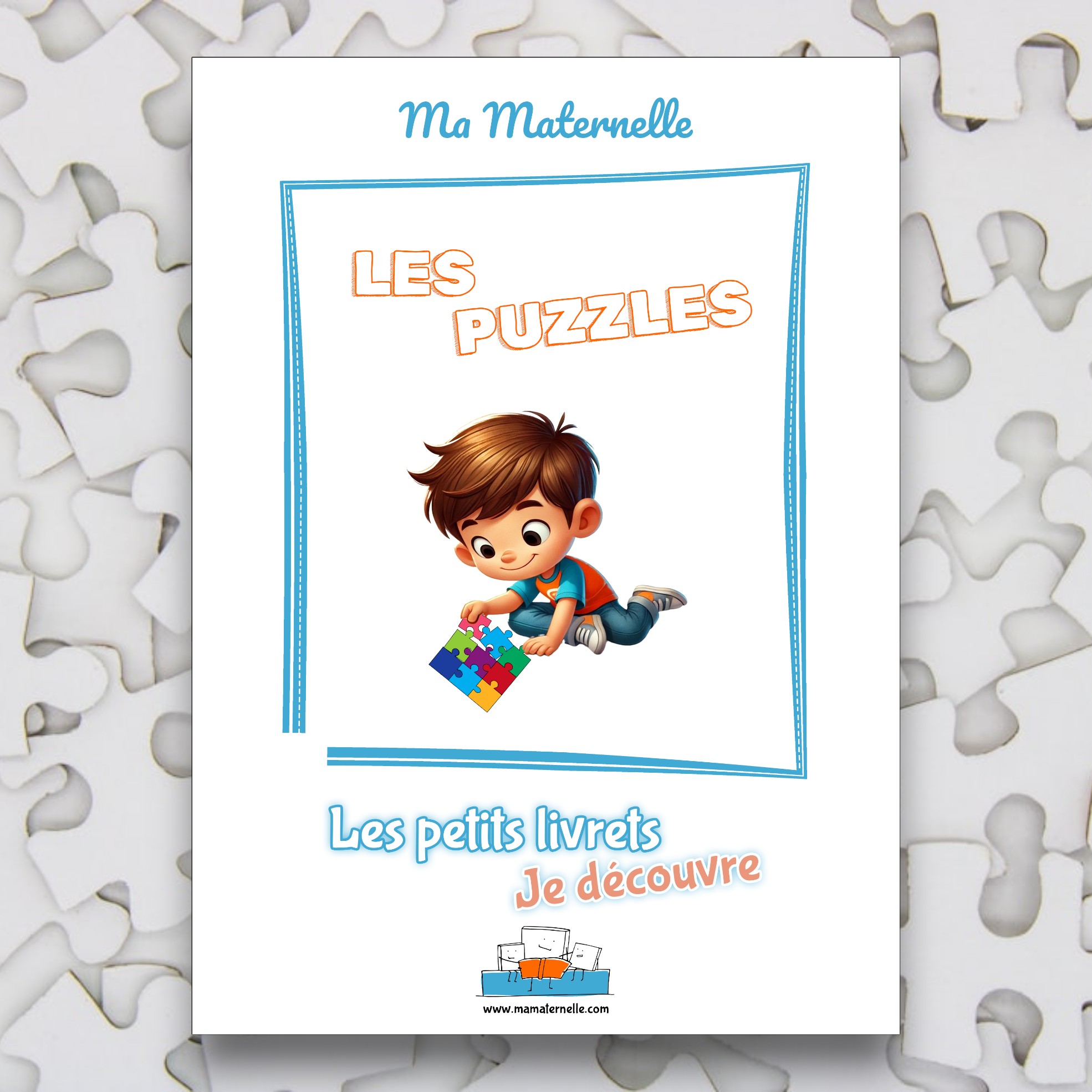 Cahier d'activités : Je découvre les puzzles