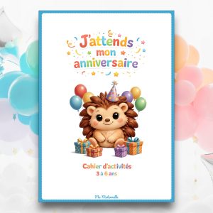 Cahier d'activités : J'attends mon anniversaire