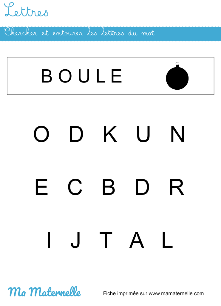 Petite section - Lettres : chercher et entourer les lettres des mots