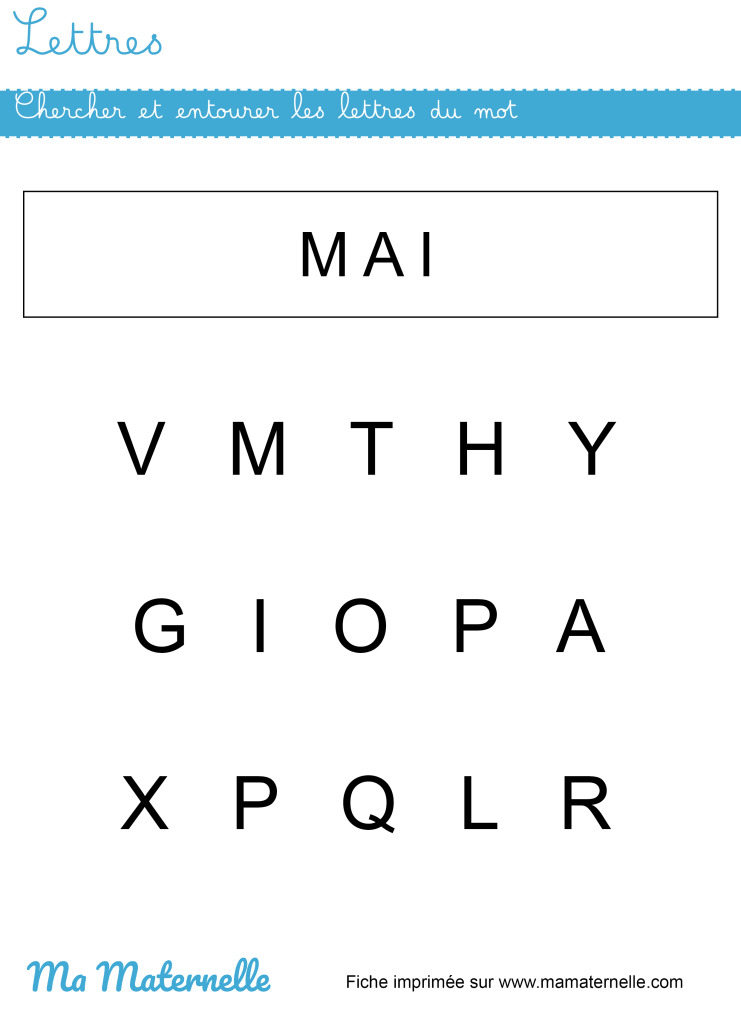 Petite section - Lettres : chercher et entourer les lettres du mot