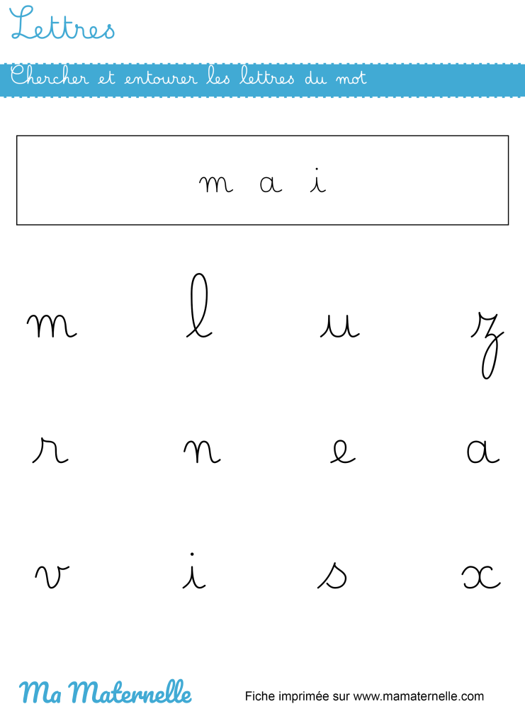 Grande section - Lettres : chercher et entourer les lettres du mot