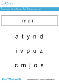 Moyenne section - Lettres : chercher et entourer les lettres du mot