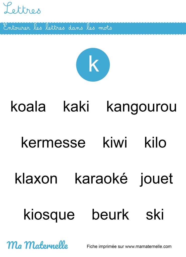 Grande section - Lettres : entourer les lettres dans les mots