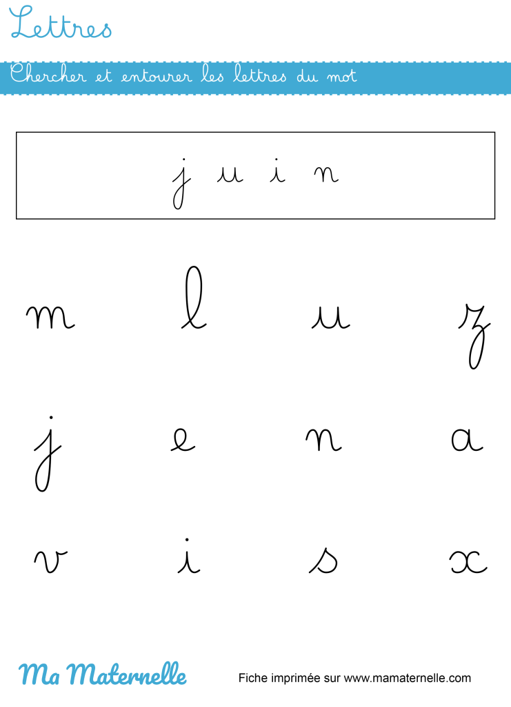 Grande section - Lettres : chercher et entourer les lettres du mot