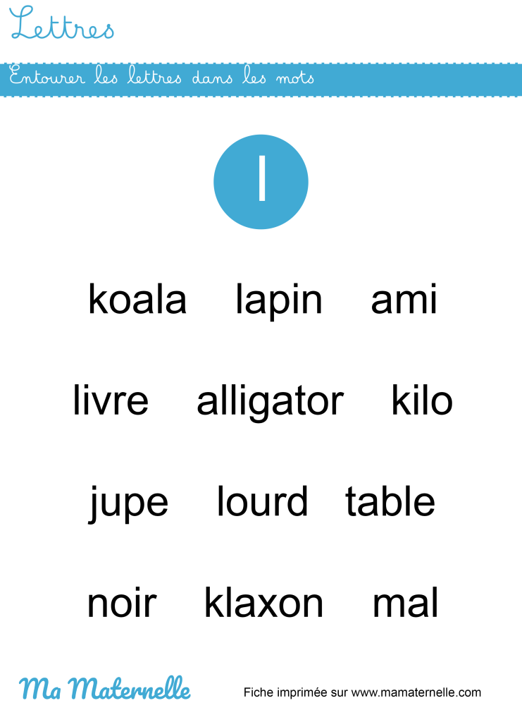 Moyenne section - Lettres : entourer les lettres dans les mots