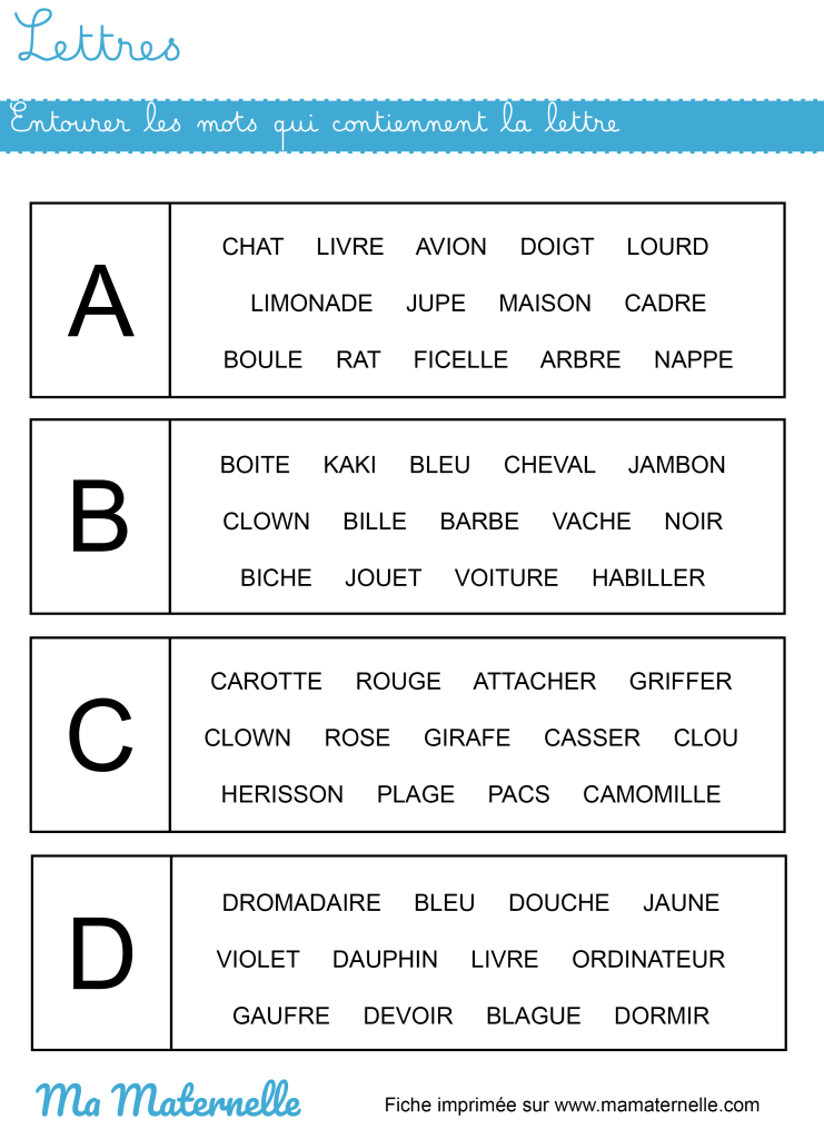 Moyenne section - Lettres : entourer les mots qui contiennent la lettre