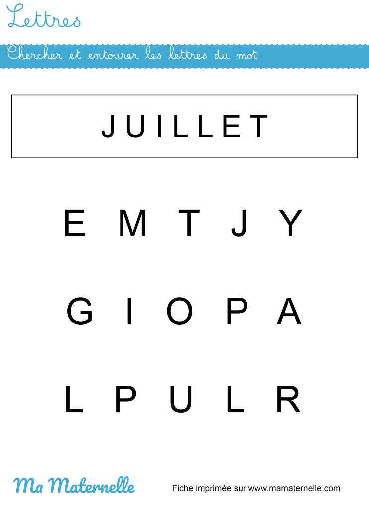 Petite section - Lettres : chercher et entourer les lettres du mot