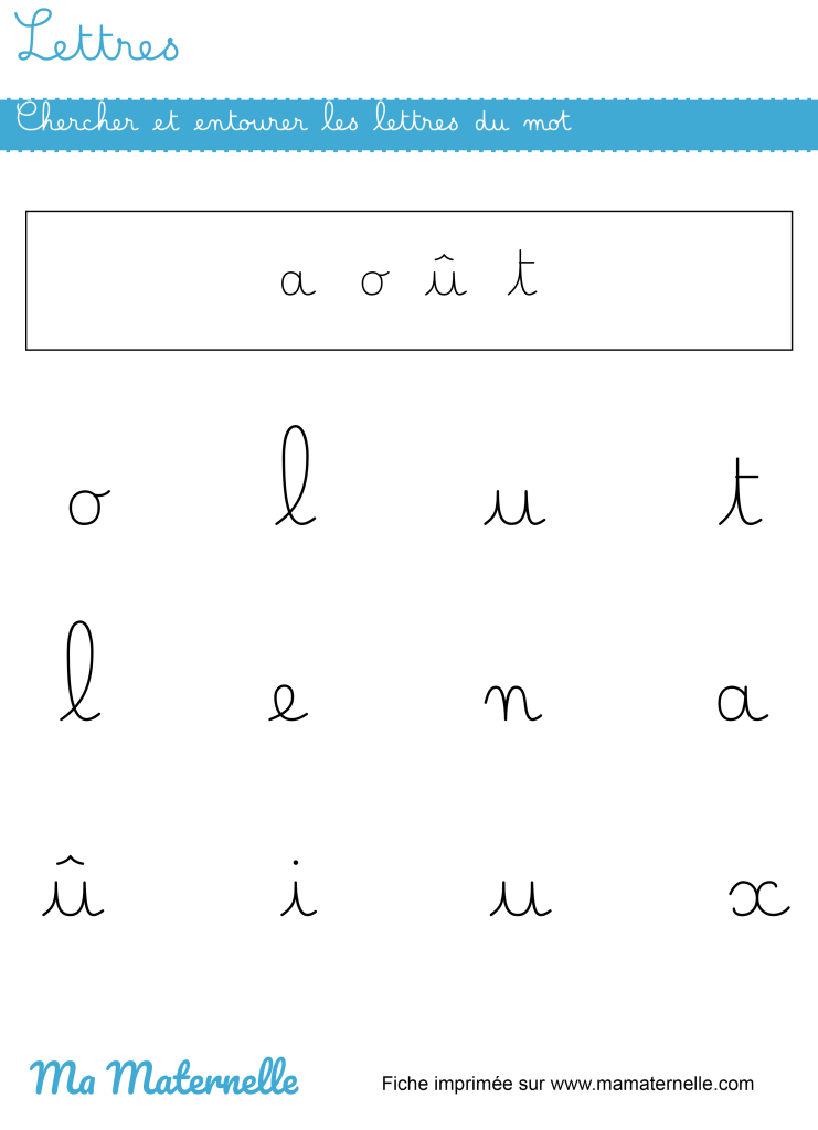 Grande section - Lettres : chercher et entourer les lettres du mot