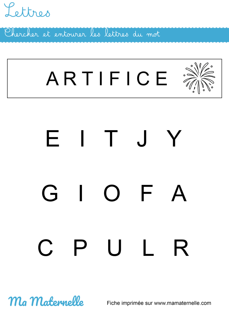 Petite section - Lettres : chercher et entourer les lettres du mot