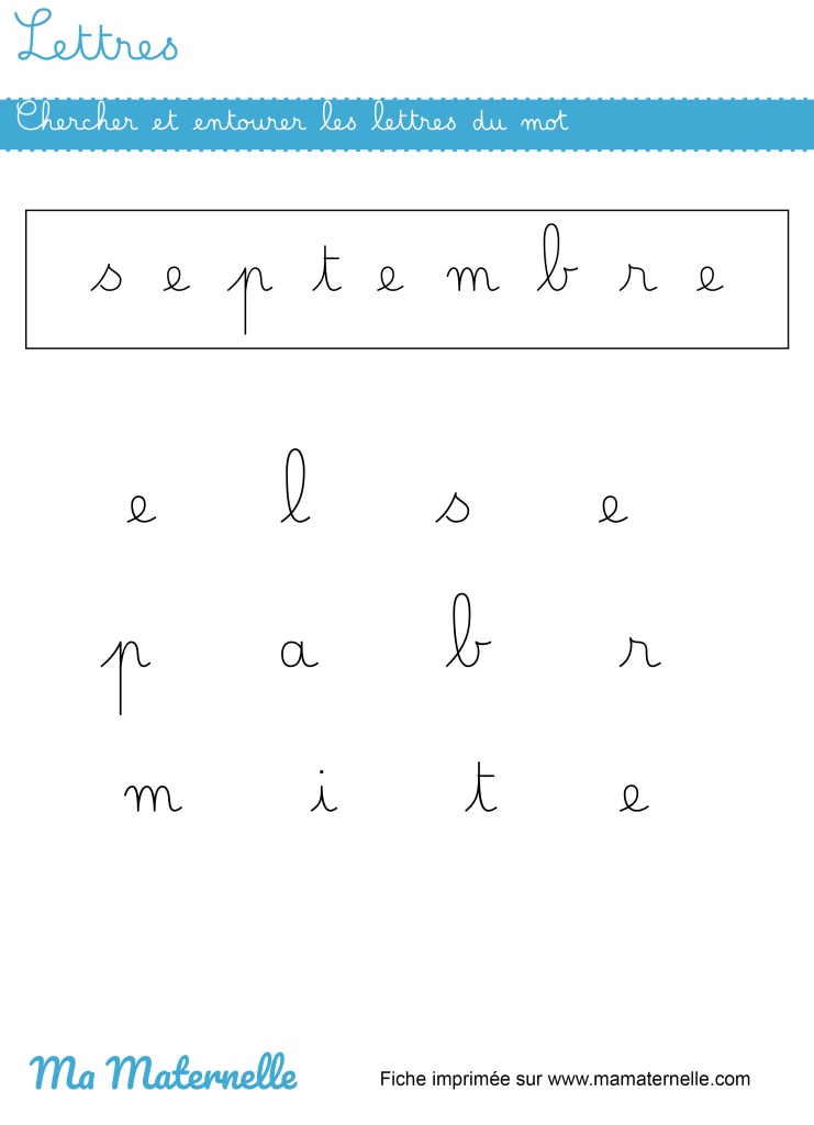 Grande section - Lettres : chercher et entourer les lettres du mot