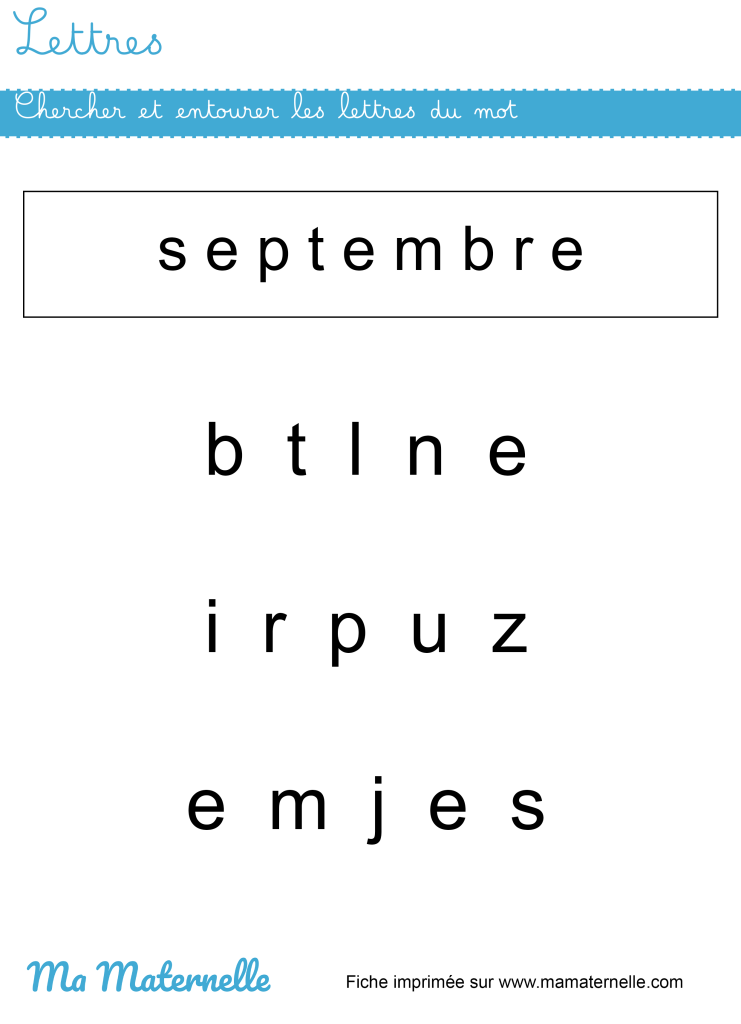 Moyenne section - Lettres : chercher et entourer les lettres du mot