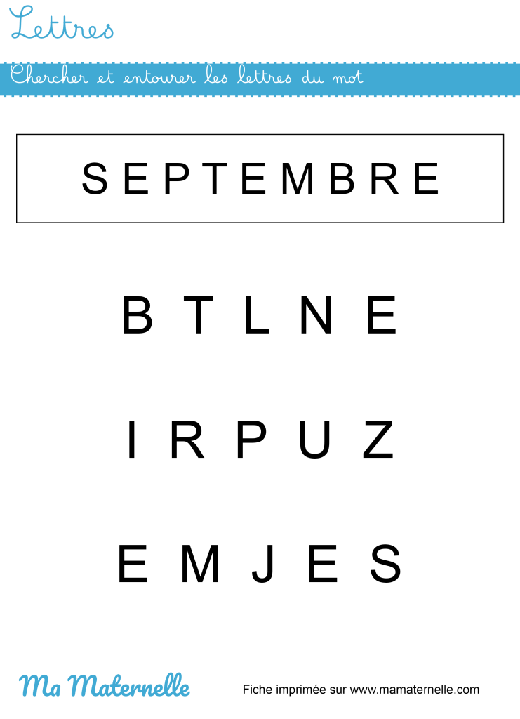 Petite section - Lettres : chercher et entourer les lettres du mot