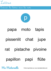 Grande section - Lettres : entourer les mots qui contiennent la lettre