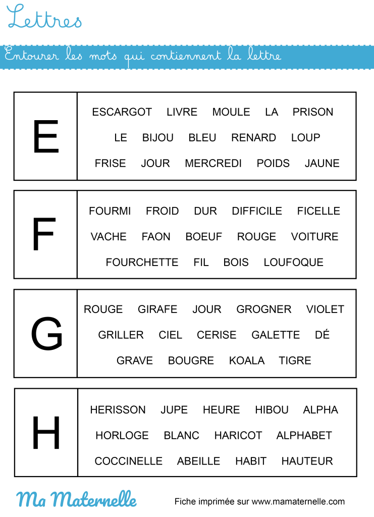 Moyenne section - Lettres : entourer les mots qui contiennent la lettre