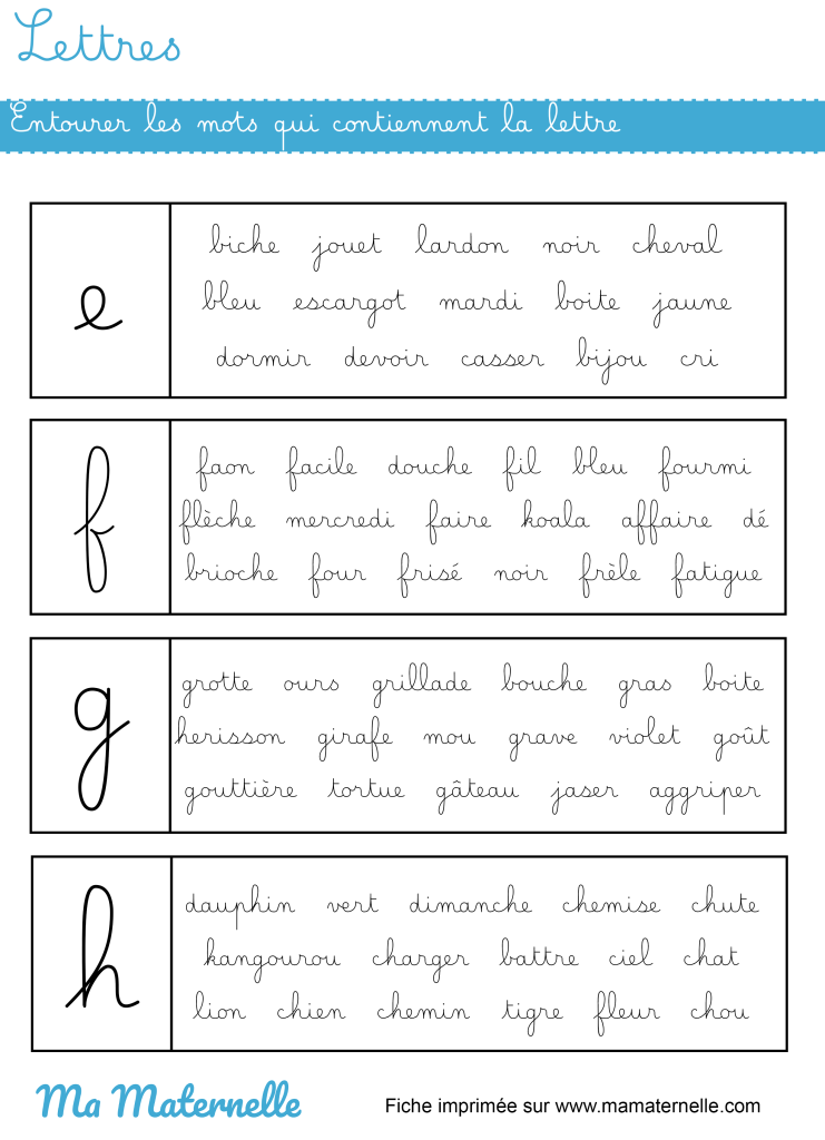 Grande section - Lettres : entourer les mots qui contiennent la lettre