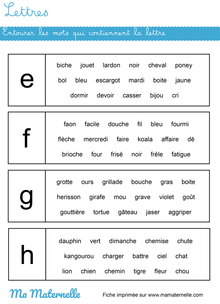Moyenne section - Lettres : entourer les mots qui contiennent la lettre