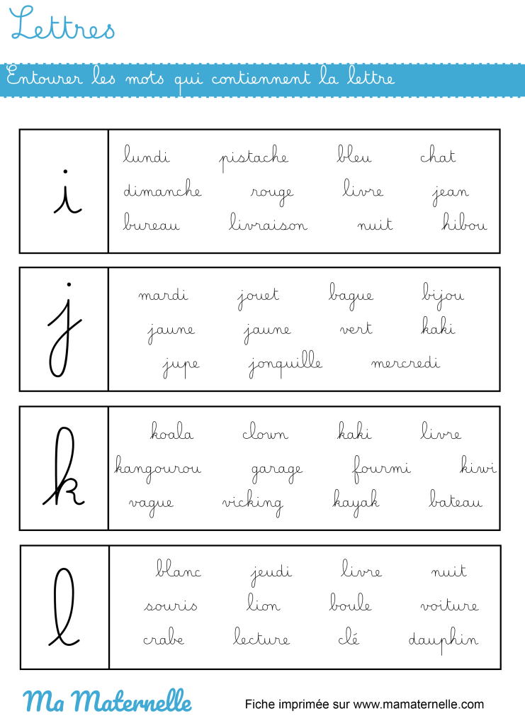 Grande section - Lettres : entourer les mots qui contiennent la lettre