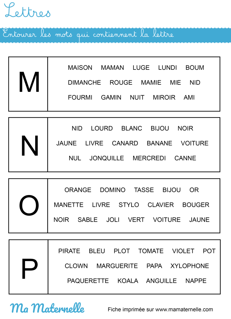 Moyenne section - Lettres : entourer les mots qui contiennent la lettre