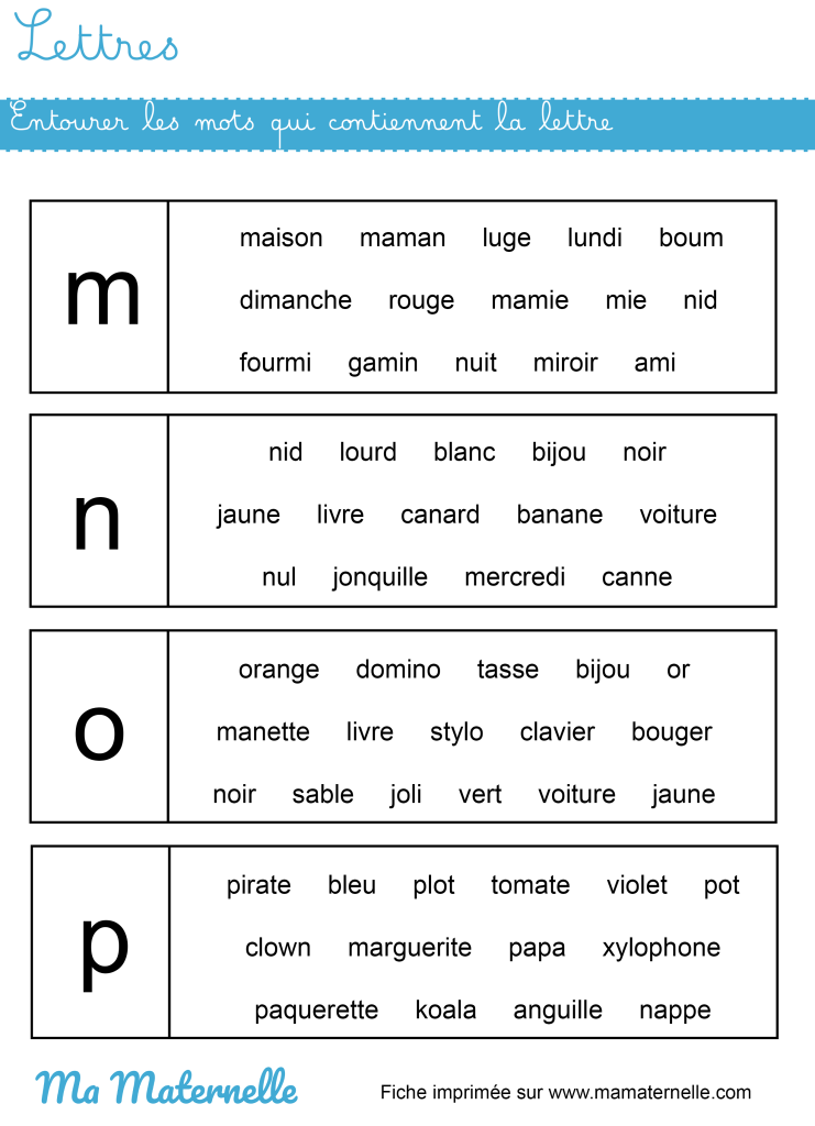 Moyenne section - Lettres : entourer les mots qui contiennent la lettre