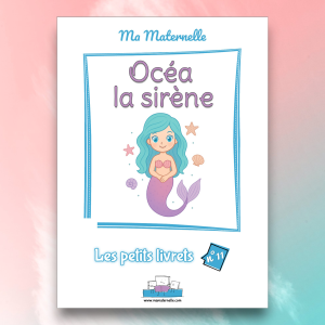 Cahier d'activités n°11 : Océa la sirène