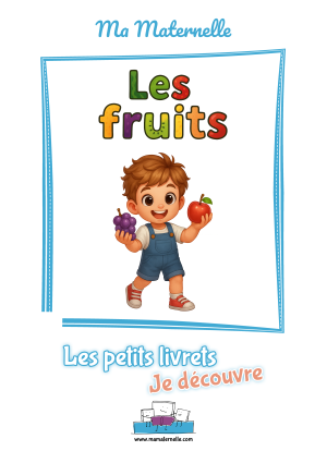 Cahier d'activités : Je découvre les fruits