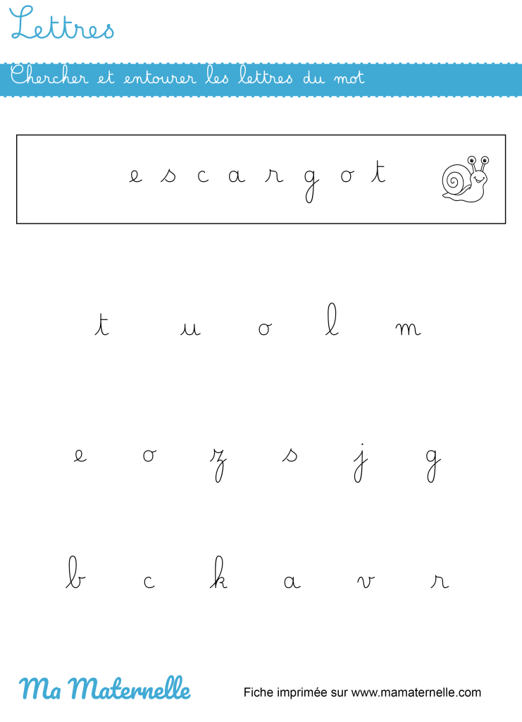 Grande section - Lettres : chercher et entourer les lettres du mot