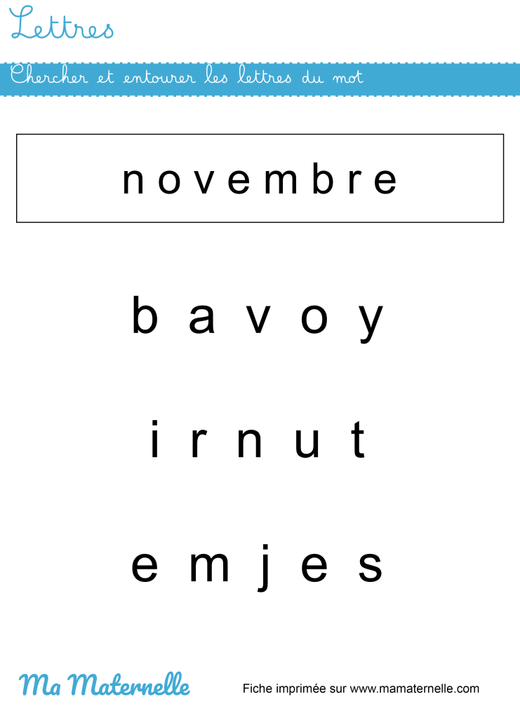Moyenne section - Lettres : chercher et entourer les lettres du mot