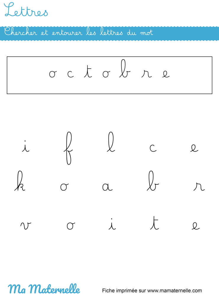 Grande section - Lettres : chercher et entourer les lettres du mot