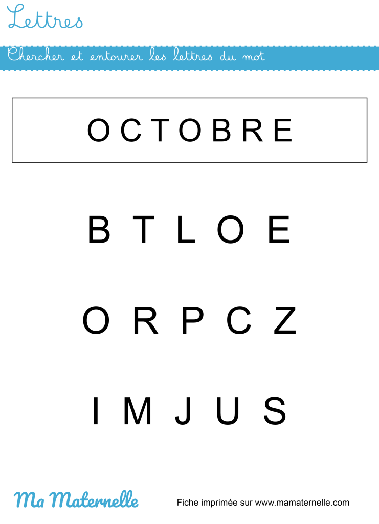 Moyenne section - Lettres : chercher et entourer les lettres du mot