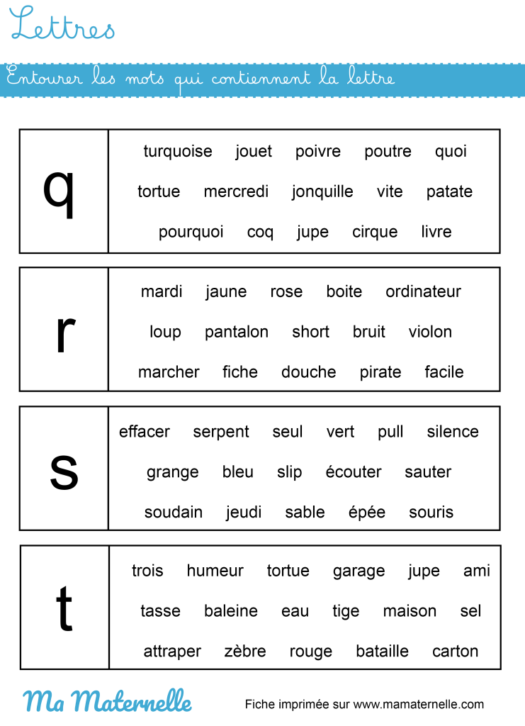 Moyenne section - Lettres : entourer les mots qui contiennent la lettre