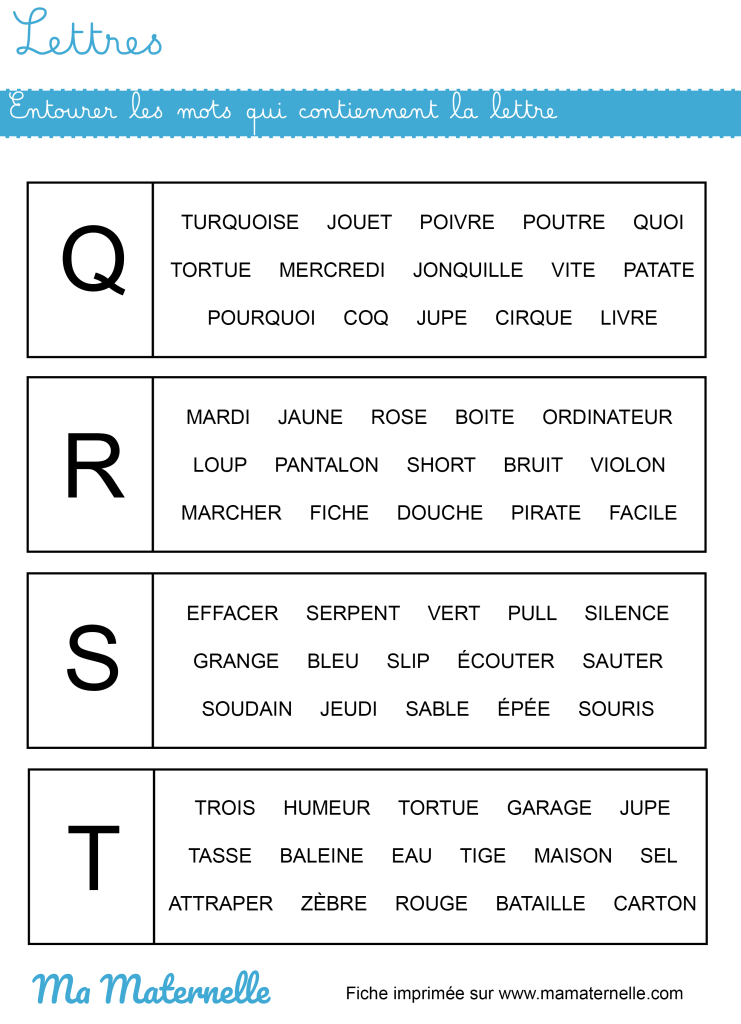 Moyenne section - Lettres : entourer les mots qui contiennent la lettre