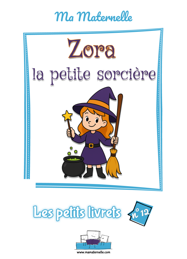 Cahier d'activités n°12 : Zora la petite sorcière