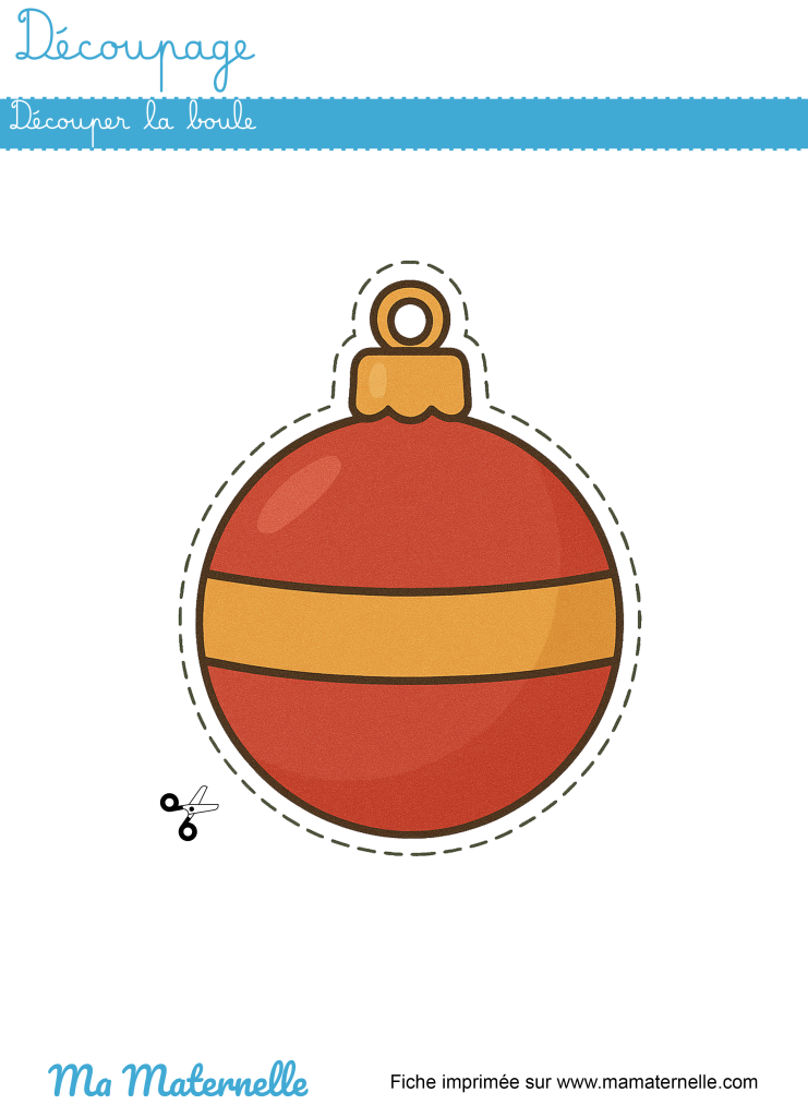 Grande section - Découpage : découper la boule de noël