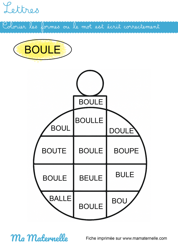 Grande section - Lettres : colorier les formes où le mot est écrit