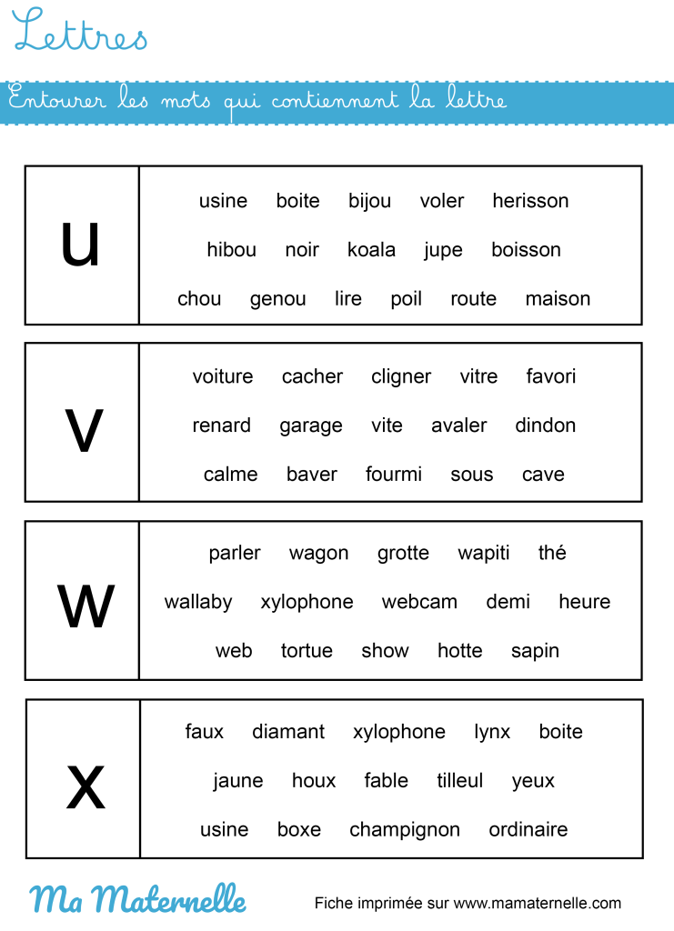 Moyenne section - Lettres : entourer les mots qui contiennent la lettre
