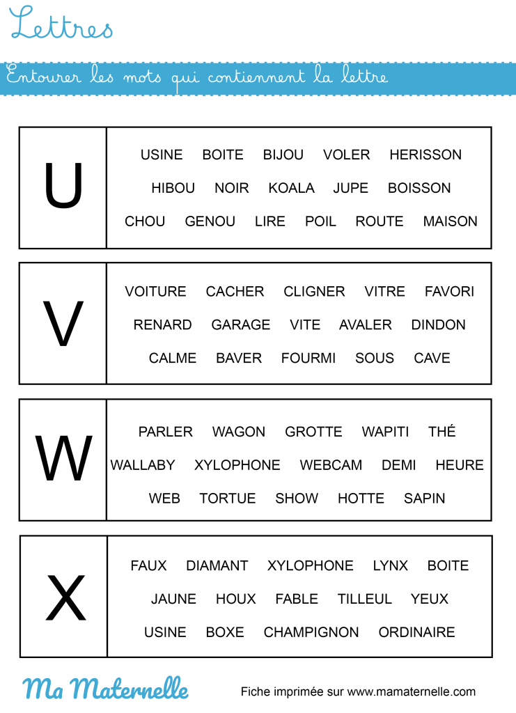Moyenne section - Lettres : entourer les mots qui contiennent la lettre
