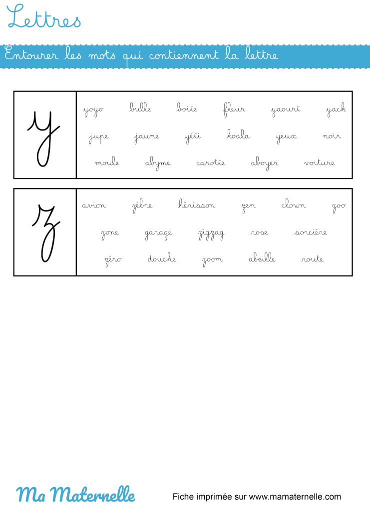 Grande section - Lettres : entourer les mots qui contiennent la lettre