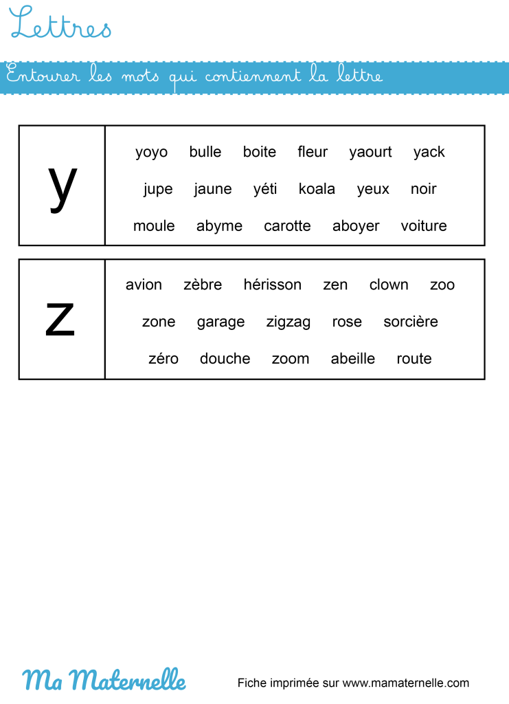 Moyenne section - Lettres : entourer les mots qui contiennent la lettre