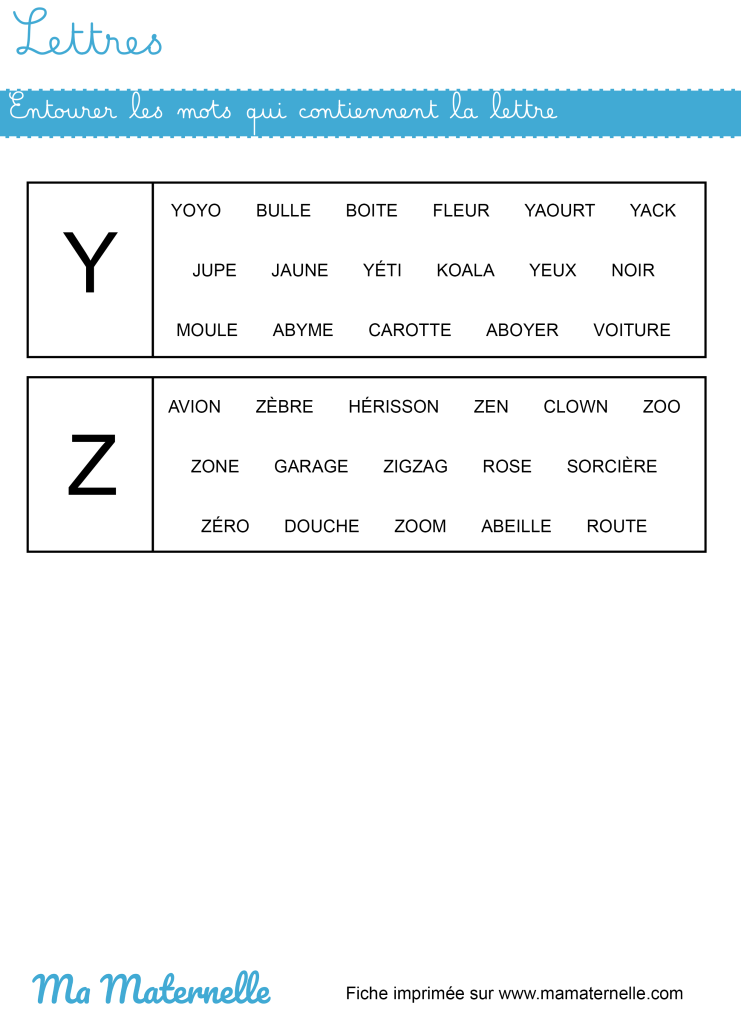 Moyenne section - Lettres : entourer les mots qui contiennent la lettre