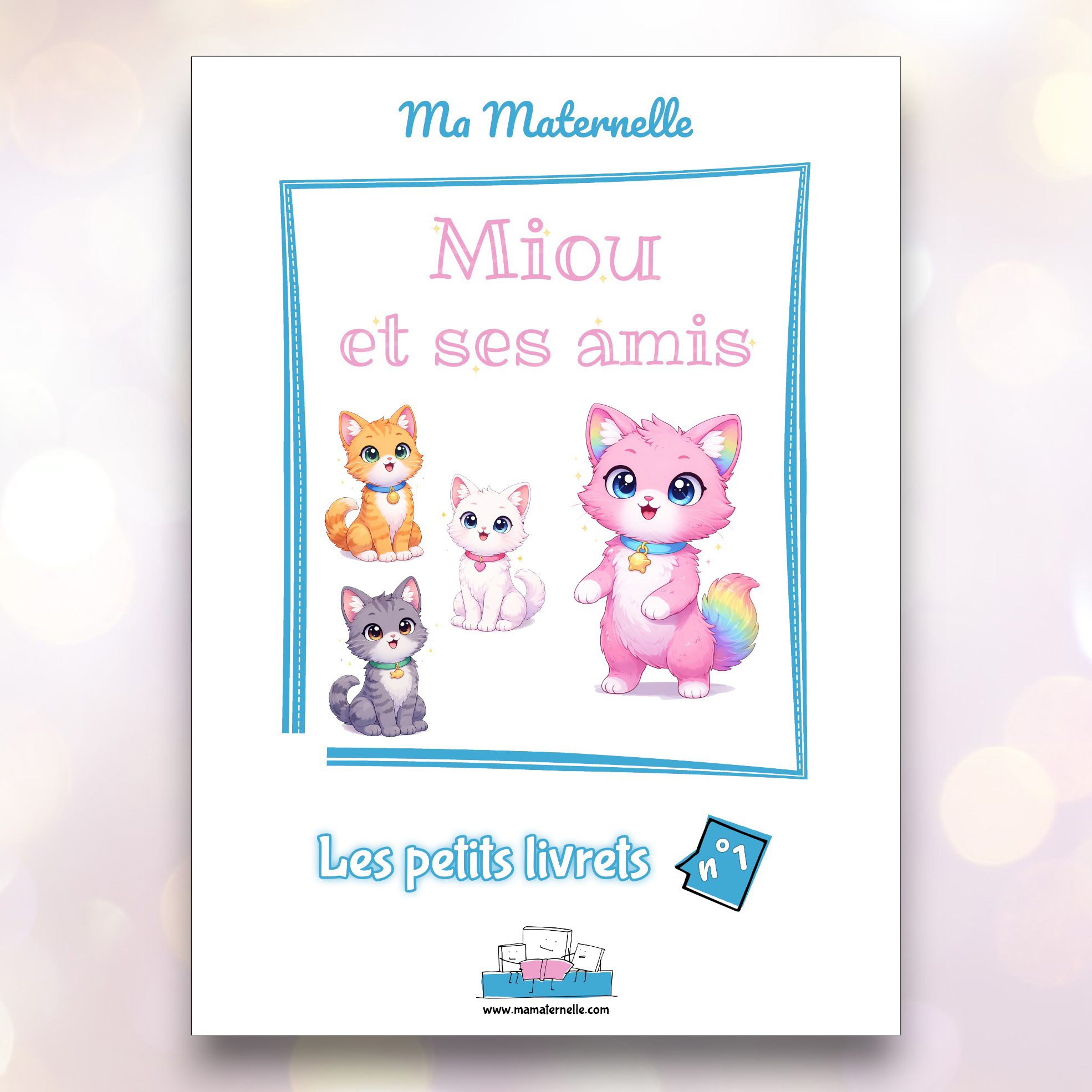 Cahier d'activités n°1 : Miou et ses amis